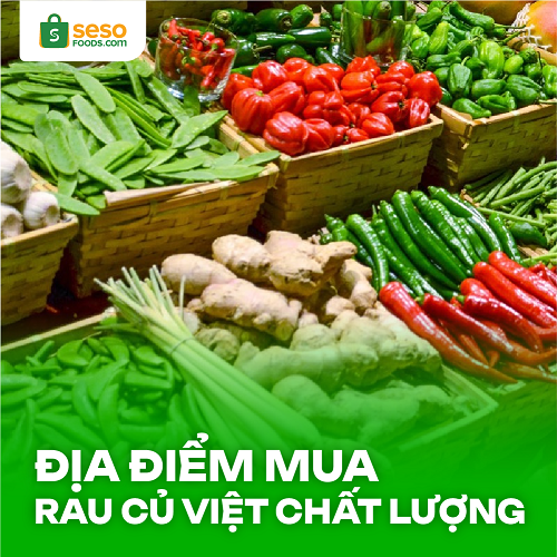 Địa điểm chọn mua rau củ Việt Nam tại Nhật đa dạng, tươi ngon – Sesofoods